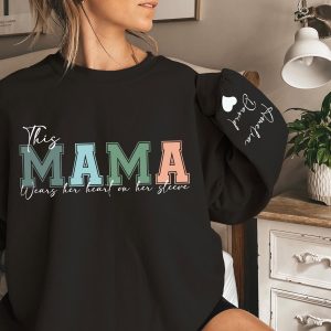 Personalized This Mama Wears Her Heart On Her Sleeve Hoodie Personalized Mom Sweatshirt With Kids Names Cute Momma Mothers Day Gifts 1