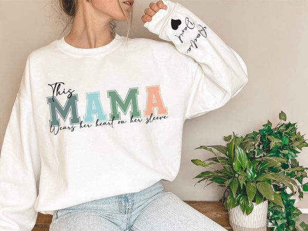 Personalized This Mama Wears Her Heart On Her Sleeve Hoodie Personalized Mom Sweatshirt With Kids Names Cute Momma Mothers Day Gifts 3