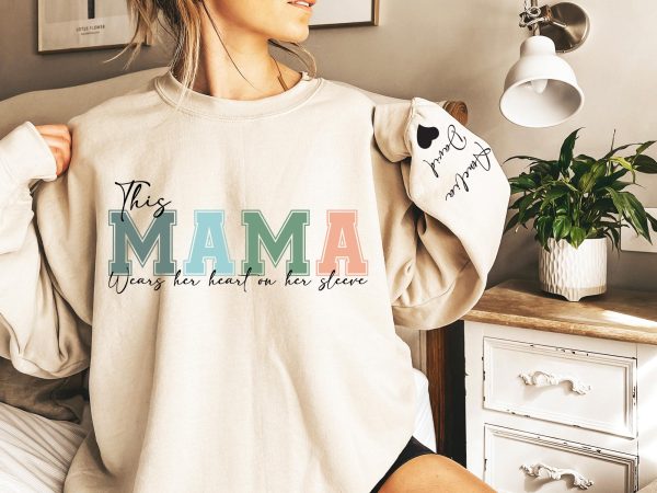 Personalized This Mama Wears Her Heart On Her Sleeve Hoodie Personalized Mom Sweatshirt With Kids Names Cute Momma Mothers Day Gifts 4