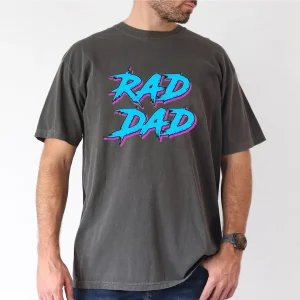 Rad Dad T-shirt, Dad Gift, The Best Father's Day Gift