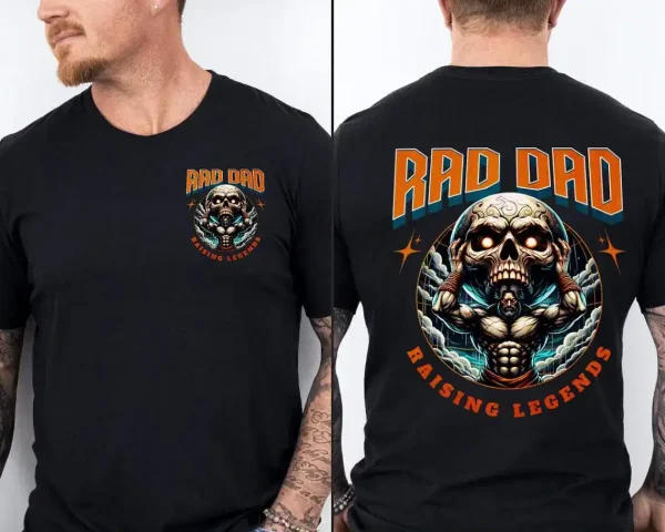 Rad Dad Raising legends Graphic 2
