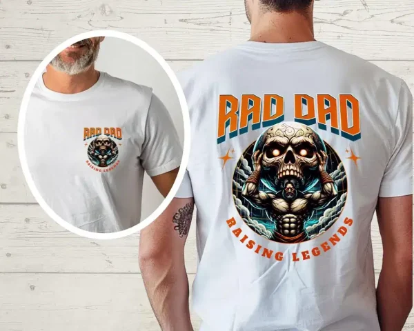 Rad Dad Raising legends Graphic 3