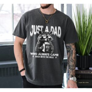 Retro Dad Raccoon Shirt, Just A Dad Who Always Came Back With The Milk Tshirt, Funny Father?s Day Tee, Funny Dad Humor Shirt, Gift for Dad