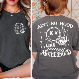 Rock Mom Shirt Aint No Hood Like Motherhood Funny Mothers Day Trendy Mom Shirt Sarcastic Shirt Rock Band Cool Shirt 1 1