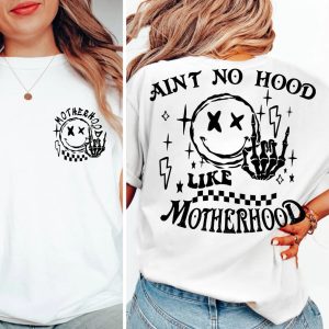 Rock Mom Shirt Aint No Hood Like Motherhood Funny Mothers Day Trendy Mom Shirt Sarcastic Shirt Rock Band Cool Shirt 5 1