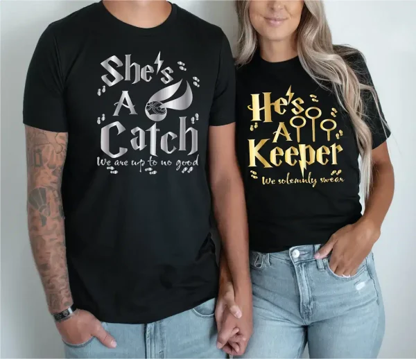 Shes A Catch Hes A Keeper 2
