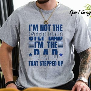 Step Dad Gift for Stepdad Best Bonus Dad Shirt, Stepdad Fathers Day, Bonus Dad T-Shirt, Step Dad Fathers Day