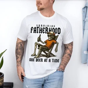 Surviving Fatherhood One Beer At A Time T-Shirt, Funny Dad, Skeleton Dad Shirt, Drinking Husband, Fatherhood Shirt, Father's Day Gift