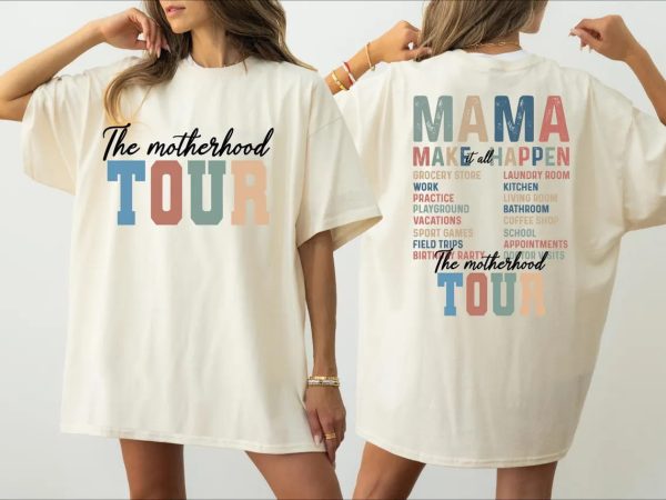 The Motherhood Tour Comfort Colors Shirt Motherhood Shirt Mothers Day Shirt Mom Life Shirt Sarcastic Mom Shirt L277 1 1