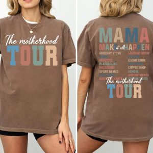 The Motherhood Tour Comfort Colors Shirt Motherhood Shirt Mothers Day Shirt Mom Life Shirt Sarcastic Mom Shirt L277 2 1