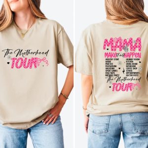 The Motherhood Tour Shirt Mama Tour Shirt MAMA Make it All Happen Sweatshirt Gift for Moms Motherhood Shirt Mama Funny Tour Shirt 2 1