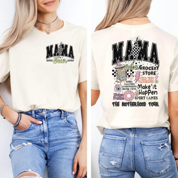 The Motherhood Tour Shirt Mama Tour Shirt MAMA Make it All Happen Sweatshirt Gift for Moms Motherhood Shirt Mama Funny Tour Shirt 4 1