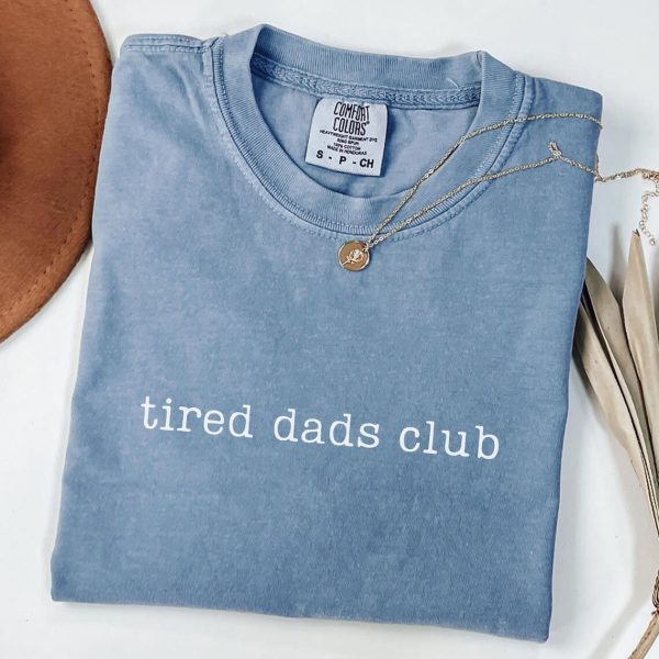 Tired Dads Club Shirt 4