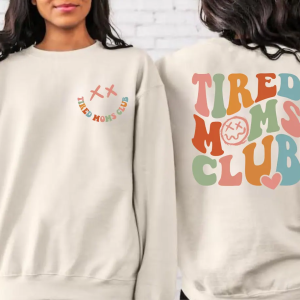 Tired Moms Club 1