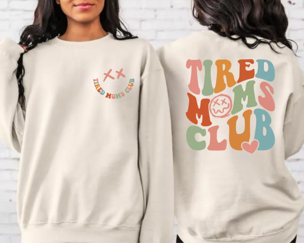 Tired Moms Club 1