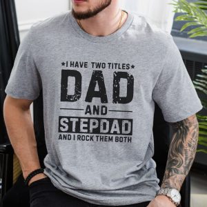 Trendy Shirt Gift for Stepdad, Fathers Day Gift for Bonus Dad T-shirt, Stepfather Gift for Stepped up Dad, Cool Bonus Dad Father Day Gifts