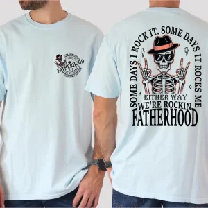 Fatherhood T-Shirt, Some Day Rock It Some Day It Rocks Me Shirt, Rocker Dad Gifts, Fathers Day Gift, Funny Dad Tee