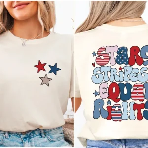 Stars, Stripes & Equal Rights T-Shirt – Patriotic Red White Blue 4th of July Tee, Independence Day Freedom Top