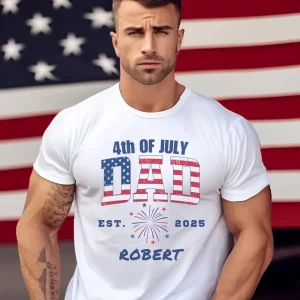 4th of July T shirt Dad Personalized, Custom Name Patriotic T-Shirt for Fathers, USA Proud Men's Tee, Independence Day Gift for Dad