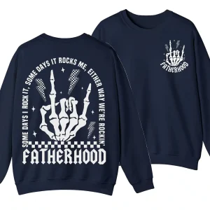 Fatherhood Sometimes I Rock It Sometimes It rocks Me Sweatshirt, Dad Shirt, Rocker Dad Gifts, Fathers Day Gift, Funny Fatherhood Sweater