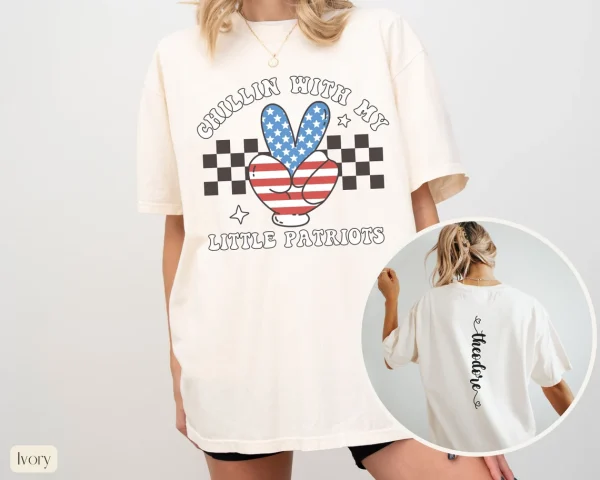 Chillin with my Little Patriots 4th of July Shirt 1