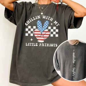 Chillin with my Little Patriots 4th of July Shirt 2