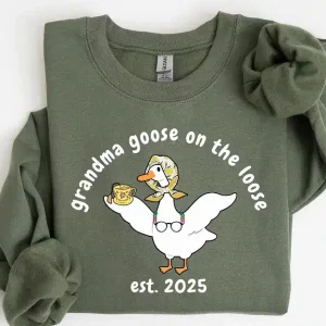 Custom Grandma Goose On The Loose Sweatshirt, Cute Grandma , Funny Goose Gift, New Grandma T-Shirt, Mothers Day Gift, Funny Grandma, Gigi Tee