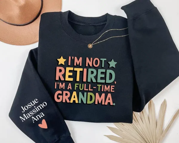 Custom Retired Grandma Sweatshirt 3