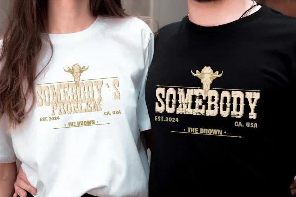 Custom Somebodys Problem Shirts 2