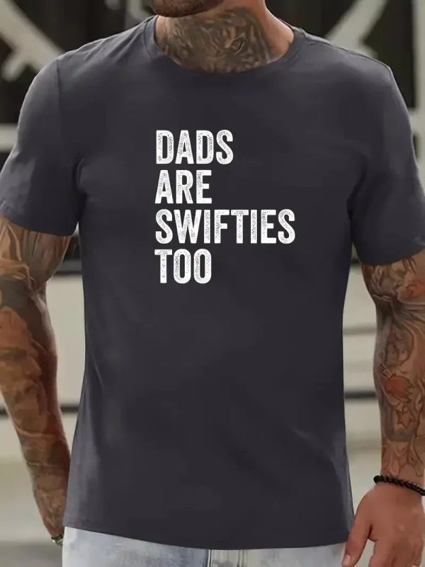 DADS ARE SWIFTIES TOO Print 3