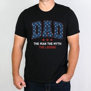 Dad The Man The Myth The Legend Shirt 3