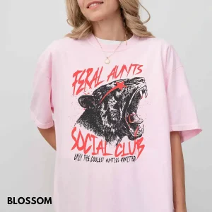 Feral Aunt Shirt 2 1