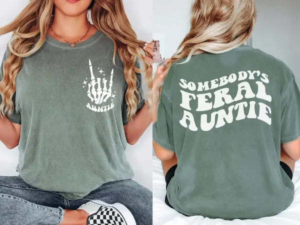 Feral Aunt Shirt 2