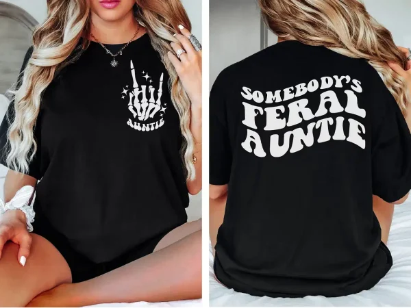 Feral Aunt Shirt 3