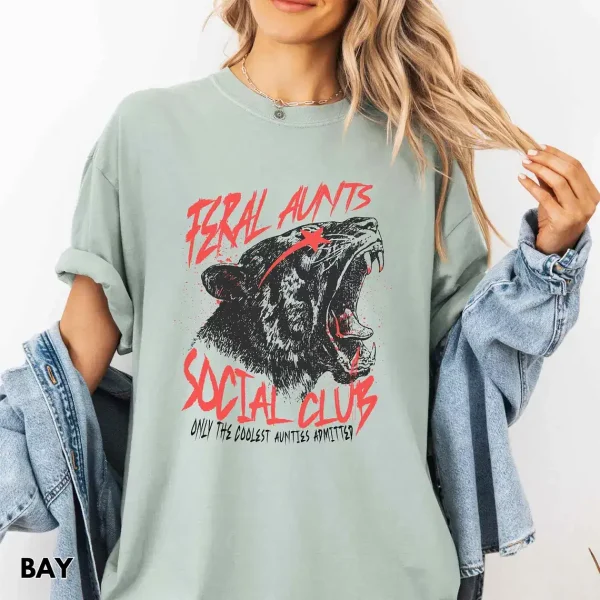 Feral Aunt Shirt 4 1