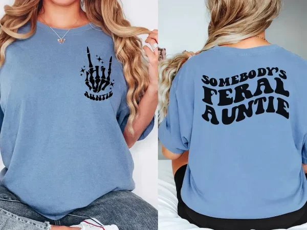 Feral Aunt Shirt 4