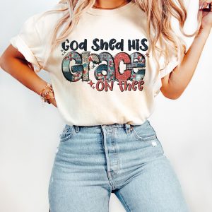 God Shed his Grace on thee 3