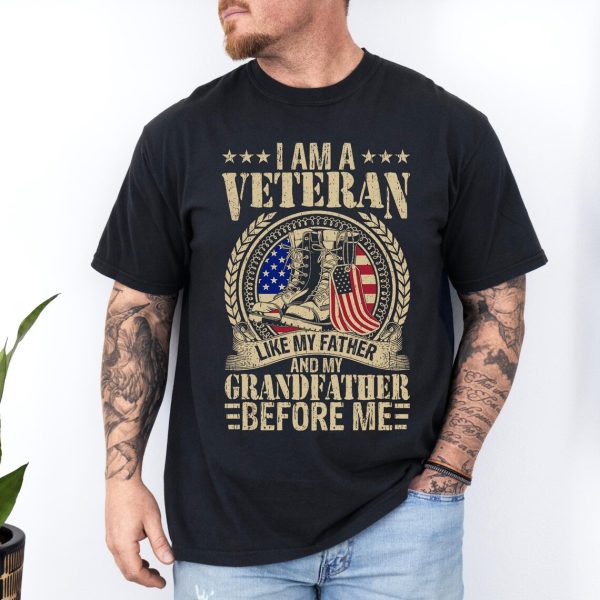 I am a Veteran Like my Father and My Grandfather 1