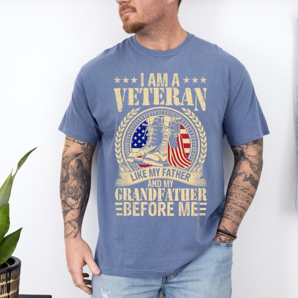I am a Veteran Like my Father and My Grandfather 3