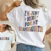 Im Just Here For Granddaughter ShirT 2