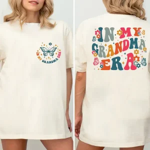 In My Grandma Era Shirt 2