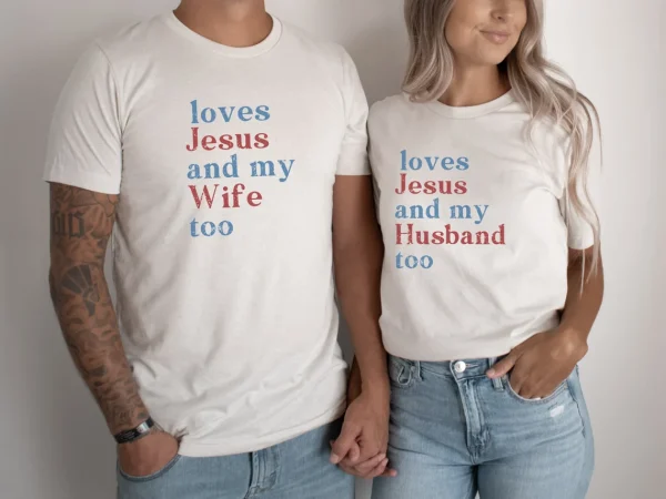 Loves Jesus And My Husband Too 1