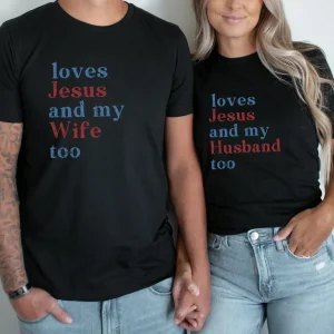 Loves Jesus And My Husband Too 2