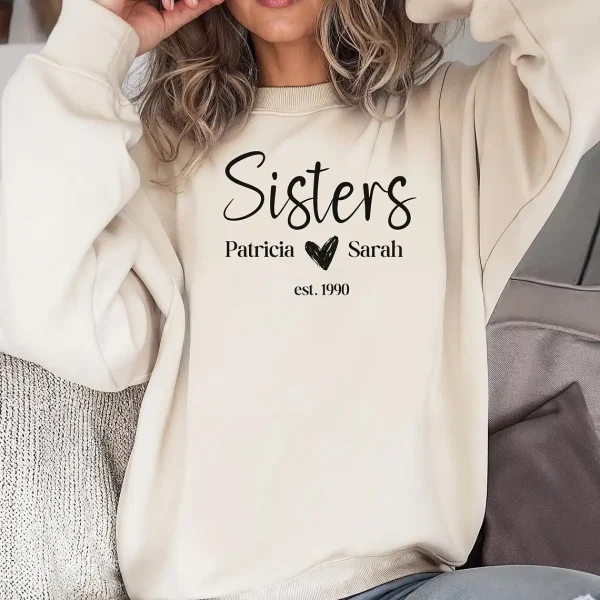 Matching Personalized Sister Birthday Sweatshirt Custom Birthday Gift for Sister Cute Matching Sister Shirts Customized Sister Shirt Gifts 2 gm optimized