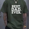 Mens BEST DAD EVER Graphic T Shirt 4