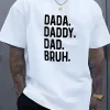 Mens Casual Graphic T Shirt with Bold DADA. DADDY 1