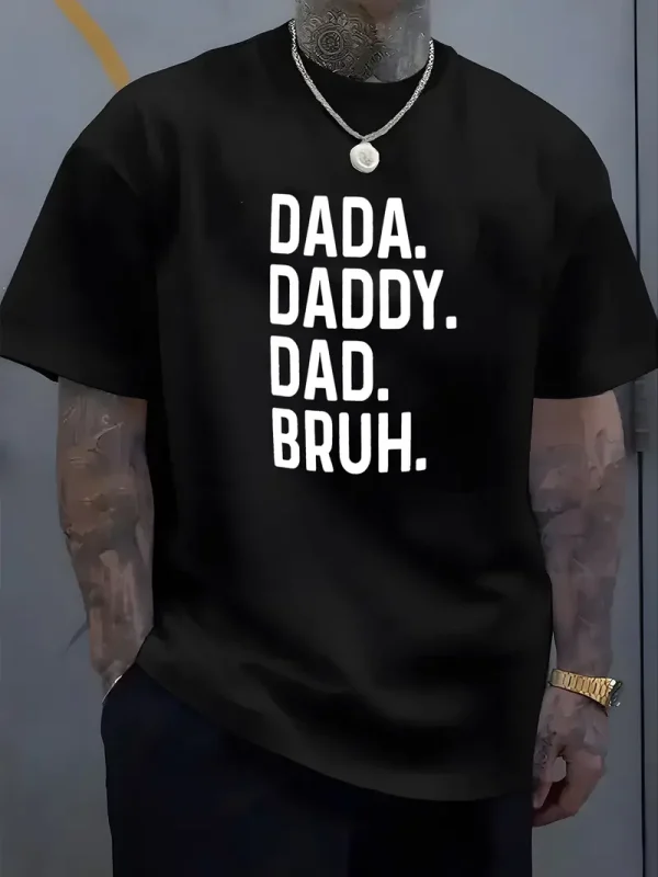 Mens Casual Graphic T Shirt with Bold DADA. DADDY 3