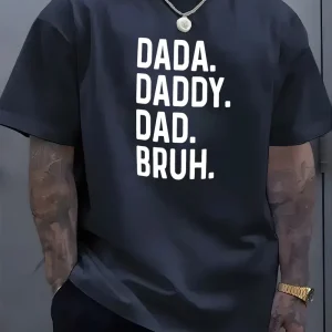 Mens Casual Graphic T Shirt with Bold DADA. DADDY 4