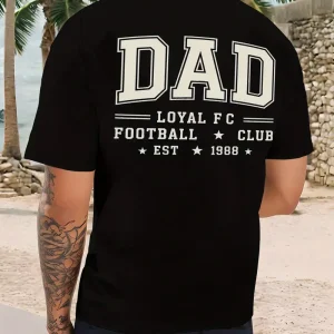 Loyalty-Themed DAD LOYAL FC FOOTBALL CLUB Graphic T-Shirt - Casual Short Sleeve Summer Tee with EST 1986 Design
