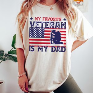 My Favorite Veteran Is My Dad T-Shirt, Veterans Day Gift T-Shirt, Father's Day Gift, Patriotic Dad Tee, Veterans Daughter Son Shirt